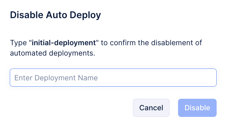 confirm-disable-auto-deploy